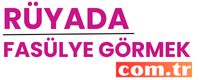 ruyadafasulyegormek.com.tr